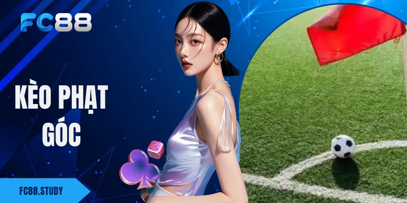 Kèo Phạt Góc