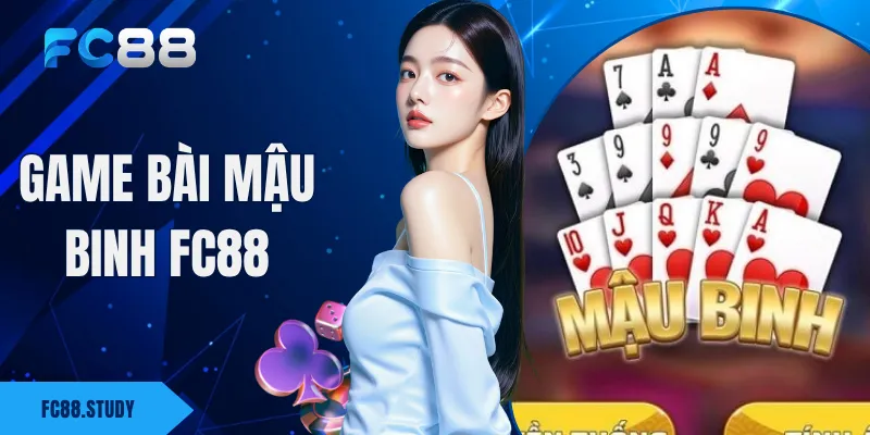 Game Bài Mậu Binh FC88