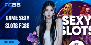 Game Sexy Slots FC88