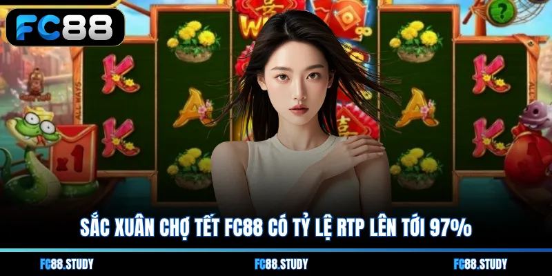 Sắc Xuân Chợ Tết FC88 có tỷ lệ RTP lên tới 97%