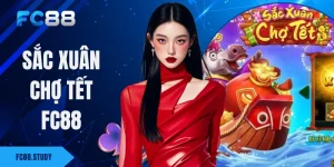 Sắc Xuân Chợ Tết FC88